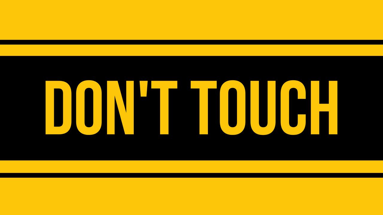 Обои dont touch, блокировка, запрет, надпись