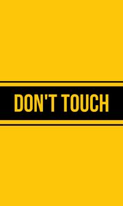 Превью обои dont touch, блокировка, запрет, надпись