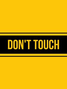 Превью обои dont touch, блокировка, запрет, надпись