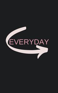 Превью обои everyday, стрелка, надпись, мотивация, слово