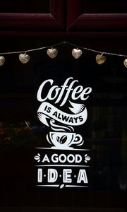Превью обои кофе, идея, слова, надпись, позитив, витрина
