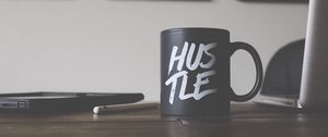 Превью обои кружка, hustle, надпись, работа