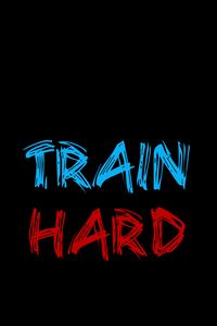 Превью обои надпись, тренировки, спорт, мотивация, train hard