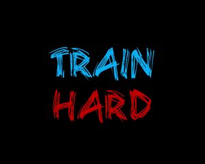 Превью обои надпись, тренировки, спорт, мотивация, train hard