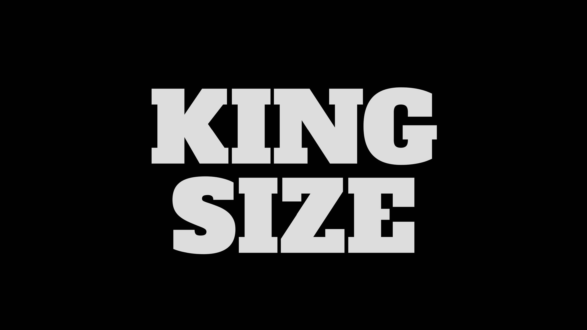 King size. Надпись Кинг. Обои с надписью Кинг. Oversize надпись. Кинг сайз надпись.