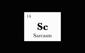 Превью обои сарказм, надпись, элемент, буквы