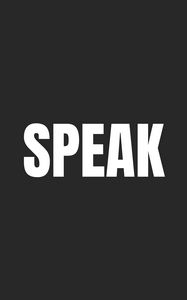Превью обои speak, слово, надпись, текст