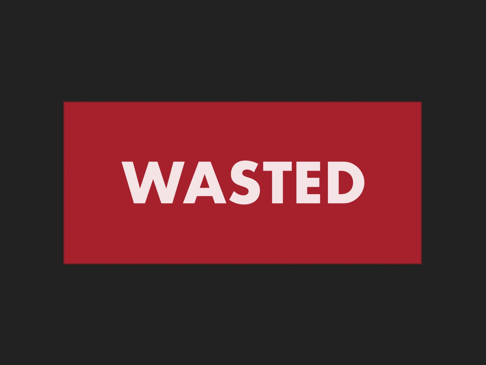 Wasted12345
